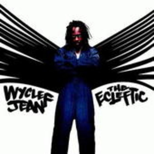 Wyclef Jean – The Ecleftic - The Vinyl Classics