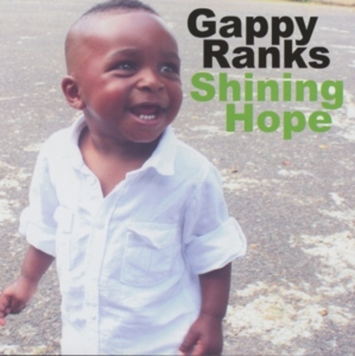 Gappy Ranks – Shining Hope