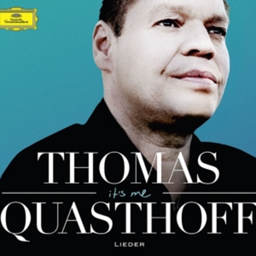 Thomas Quasthoff – Quasthoff - It's Me