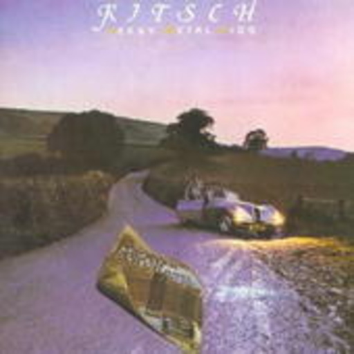 Kitsch – Heavy Metal Kids (Digitally Remastered)