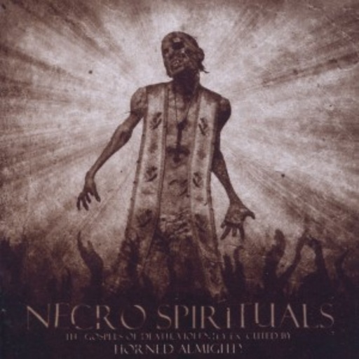 Horned Almighty – Necro Spirituals