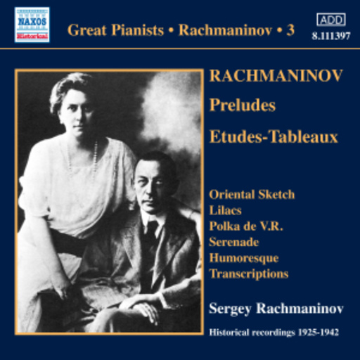 Sergej Rachmaninov – Preludes/Etudes-Tableaux - Historical Recordings 1925-1942