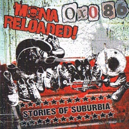 Oxo 86/Mona Reloaded – Stories Of Suburbia