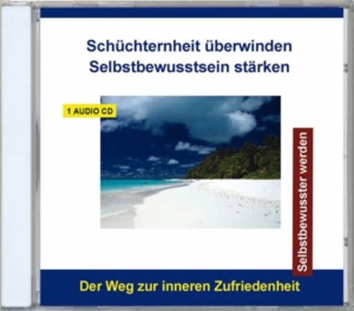 Diverse – Schüchternheit überwinden Selbstbewusstsein stärken - Selbstbewusster werden