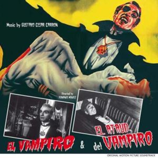 Gustavo Cesar Carrion – El Vampiro/El Autad Del Vampiro - O.S.T.