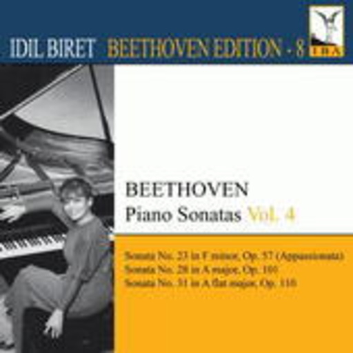 Idil Biret – Piano Sonatas Vol. 4 (Beethoven Edition 8)
