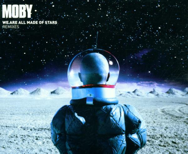 Moby – We Are All Made Of Stars (Remix)