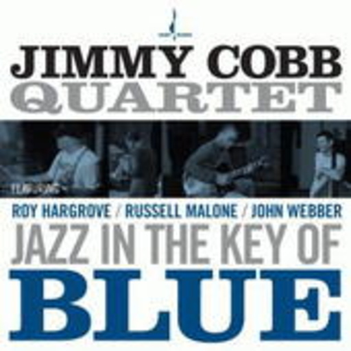 Jimmy Cobb Quartet – Jazz In The Key Of Blue