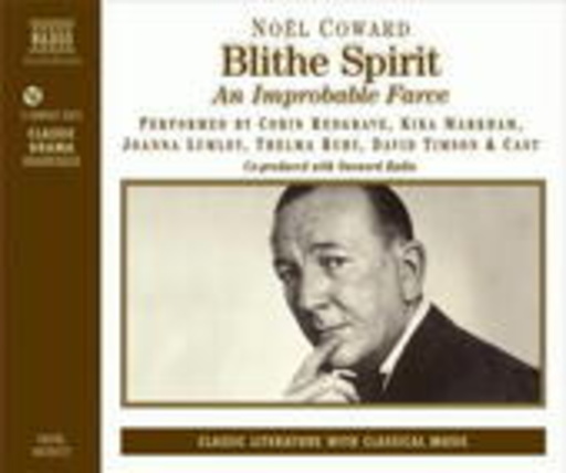Joanna Lumley/Kika Markham/Corin Redgrave/... – Blithe Spirit - An Improbable Farce