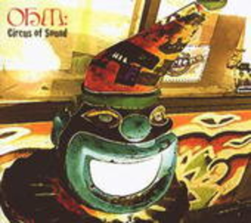 Ohm – Circus Of Sound