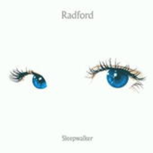 Radford – Sleepwalker
