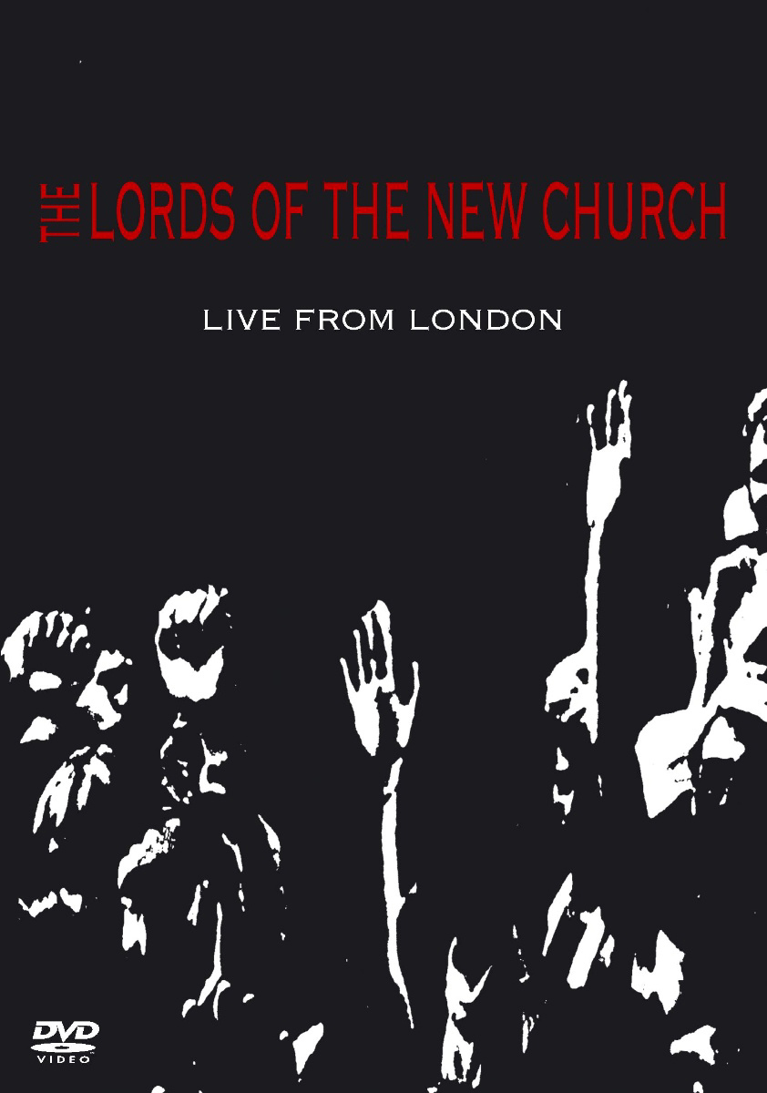 The Lords Of The New Church – Live From London