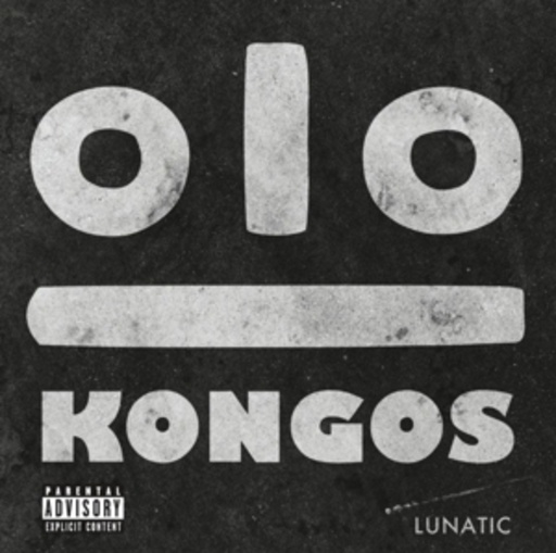 Kongos – Lunatic