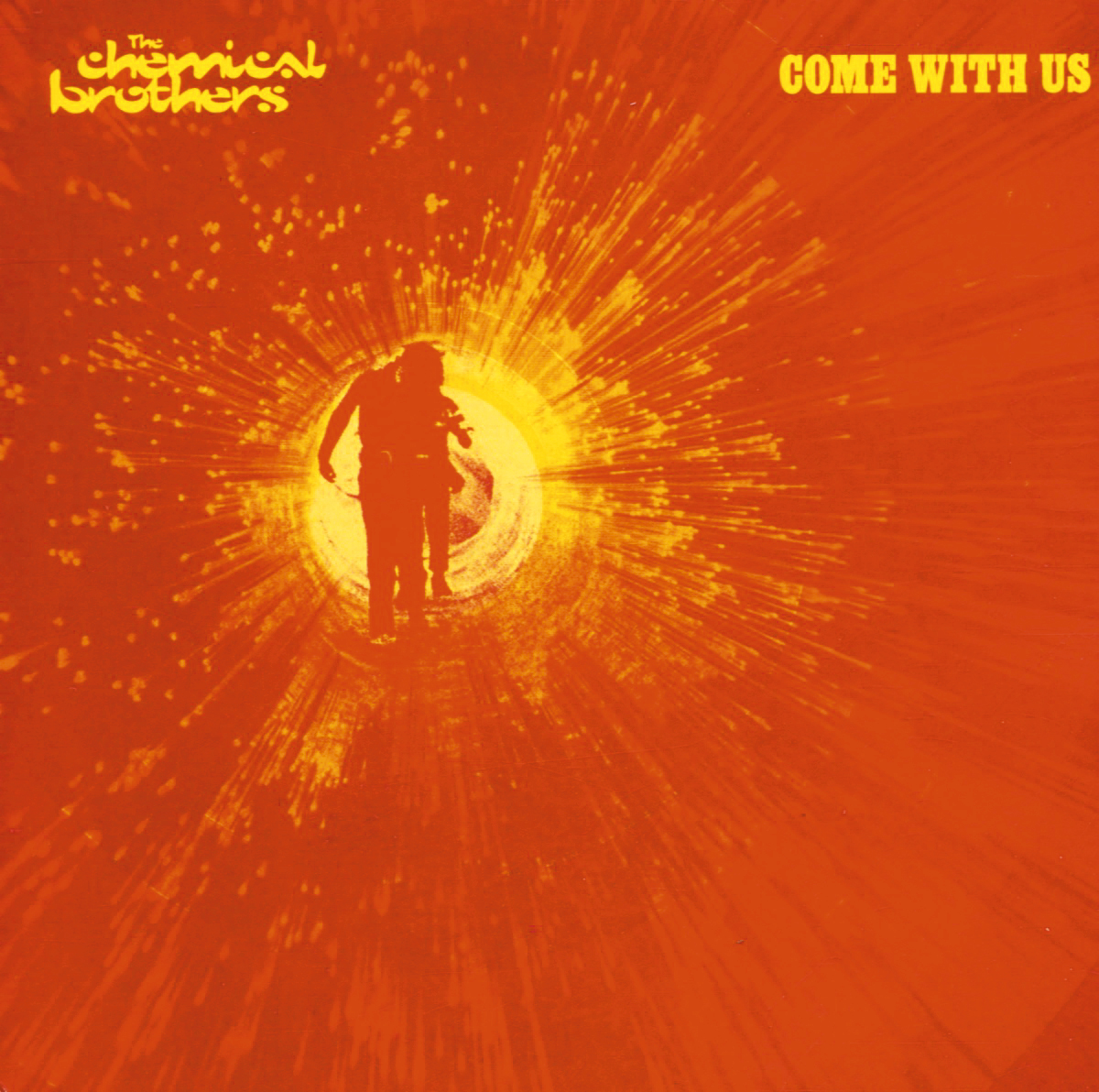 The Chemical Brothers – Come With Us