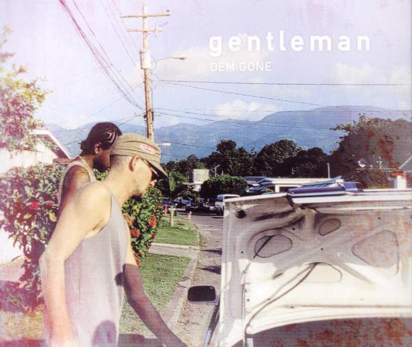 Gentleman – Dem Gone