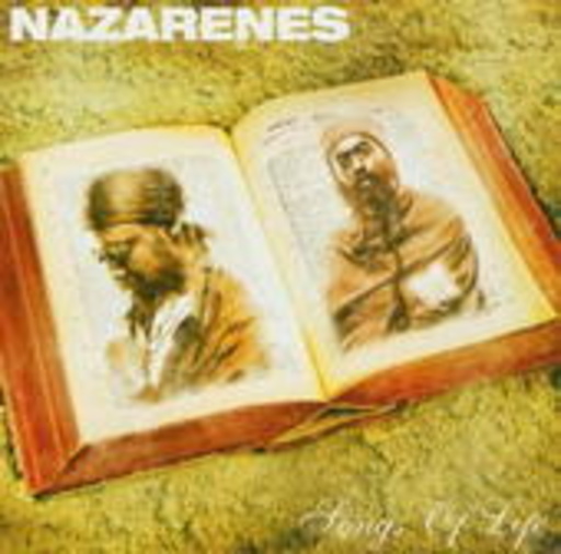Nazarenes – Songs Of Life