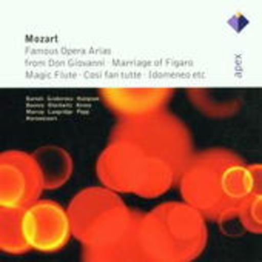 Harnoncourt/Mozartorchester Opernhaus Zürich/... – Mozart: Famous Opera Arias From Don Giovanni/Le Nozze Di Figaro... (Apex-Series)