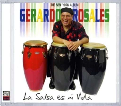 Gerardo Rosales – La Salsa Es Mi Vida