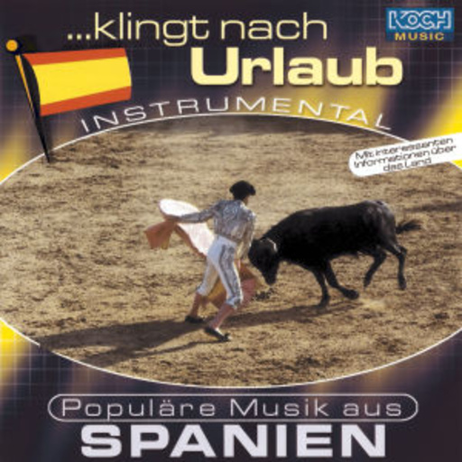 Diverse – ... klingt nach Urlaub - Populäre Musik aus Spanien