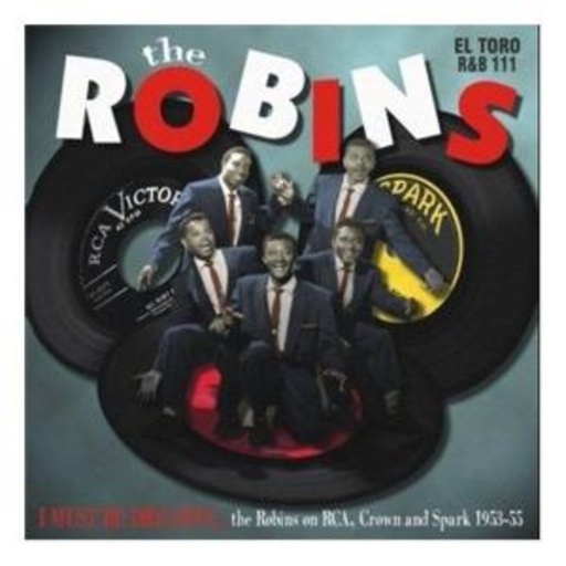 The Robins – I Must Be Dreamin'