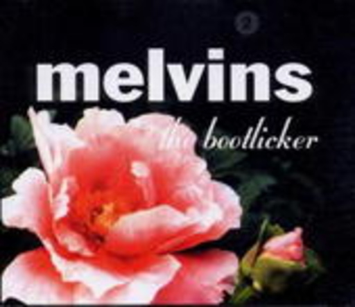 The Melvins – The Bootlicker