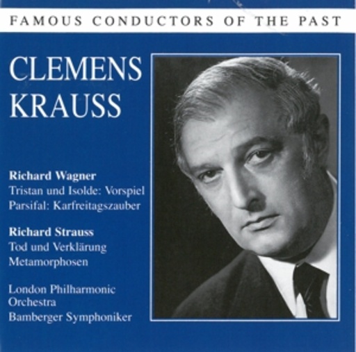 Clemens Krauss/London Philharmonic Orchestra/... – Famous Conductors Of The Past