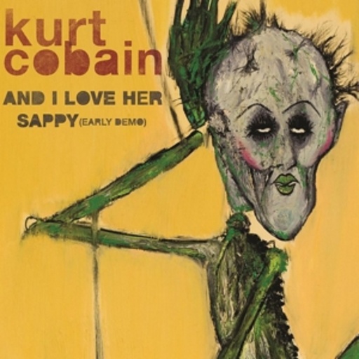 Kurt Cobain – And I Love Her/Sappy (Early Demo)
