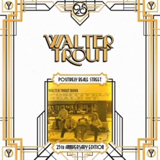 Walter Trout – Positively Beale Street (25th Anniversary Series)