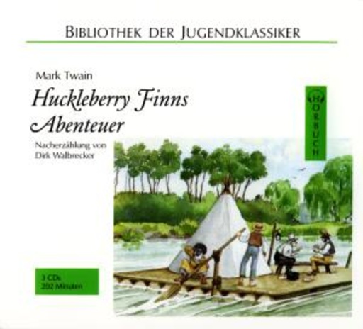 Christoph Lindert – Huckleberry Finns Abenteuer