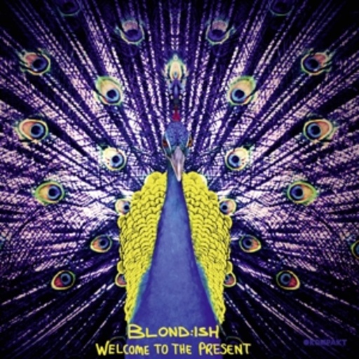 Blond:ish – Welcome To The Present