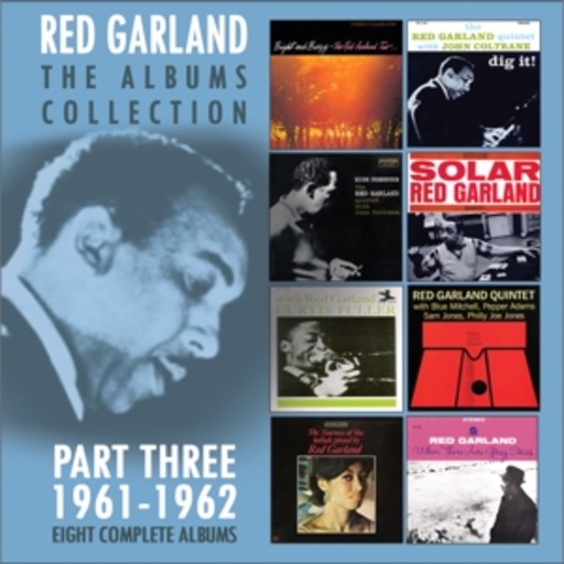Red Garland – The Albums Collection Part Three - 1961-1962