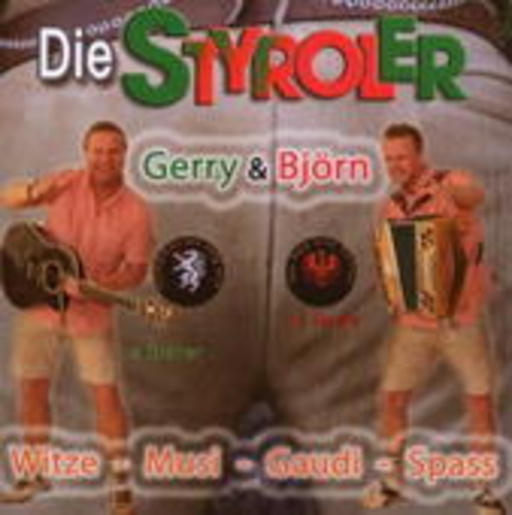 Die Styroler – Witze - Musi - Gaudi - Spass