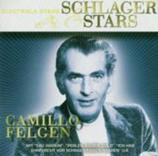 Camillo Felgen – Schlager & Stars