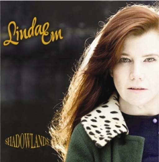 Linda Em – Shadow Lands
