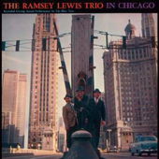 Ramsey Lewis Trio – In Chicago