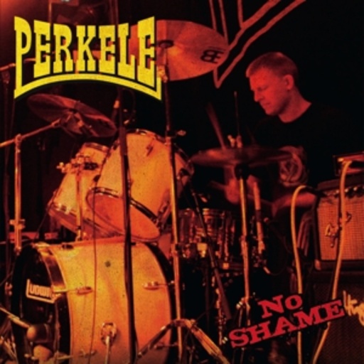 Perkele – No Shame