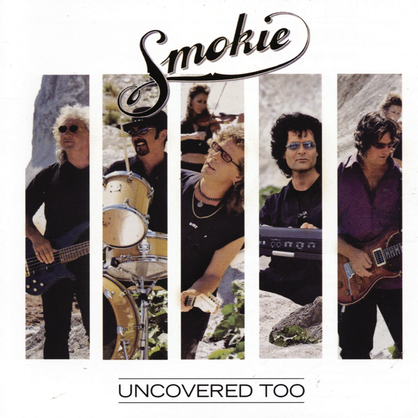 Smokie – Uncovered Too