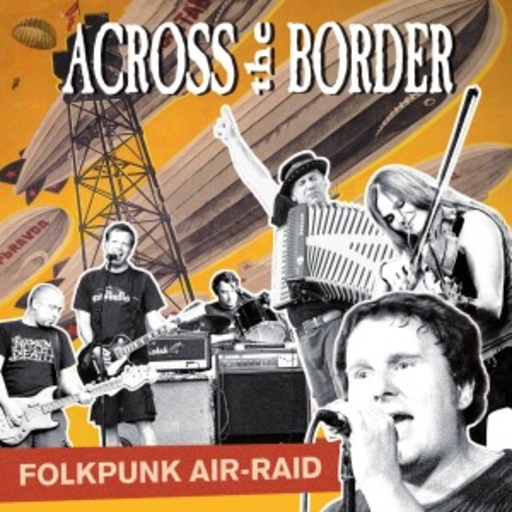 Across The Border – Folkpunk Air-Raid