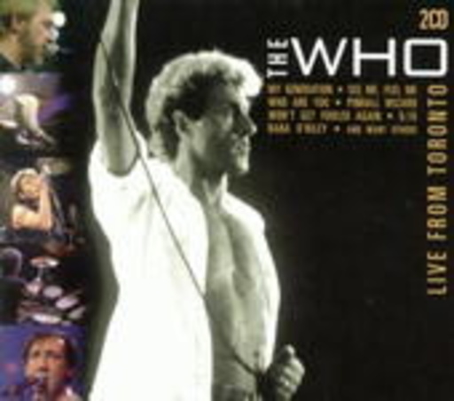 The Who – Live From Toronto
