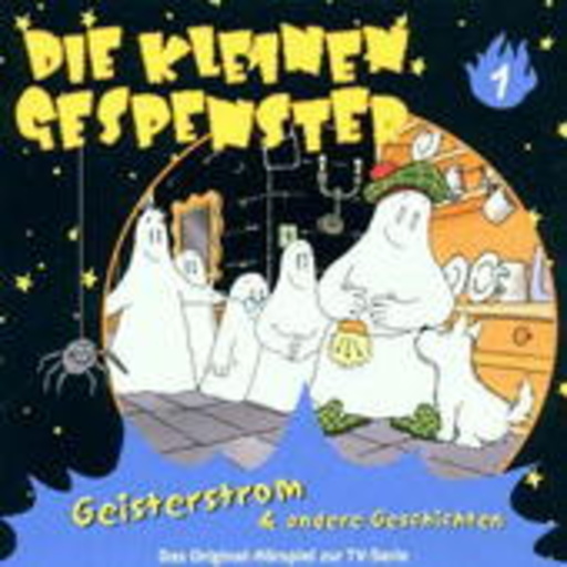 Die kleinen Gespenster – Geisterstrom & andere Geschichten