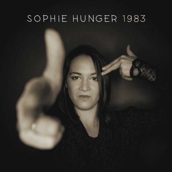 Sophie Hunger – 1983