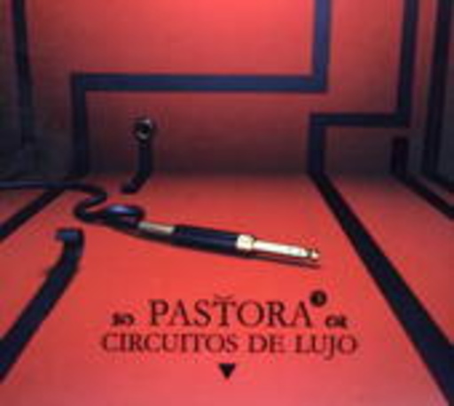 Pastora – Circuitos De Lujo