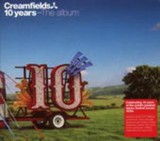 Diverse – Creamfields 10 Years - The Album