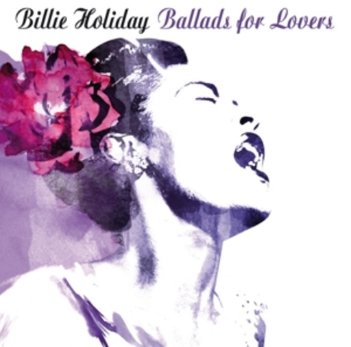 Billie Holiday – Ballads For Lovers