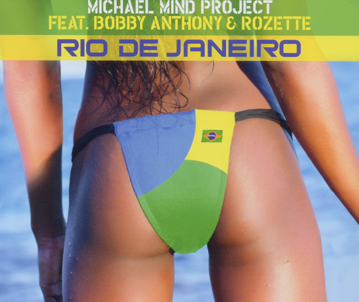 Michael Mind Project feat. Bobby Anthony & Rozette – Rio De Janeiro