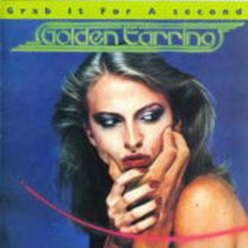 Golden Earring – Grab It For A Second