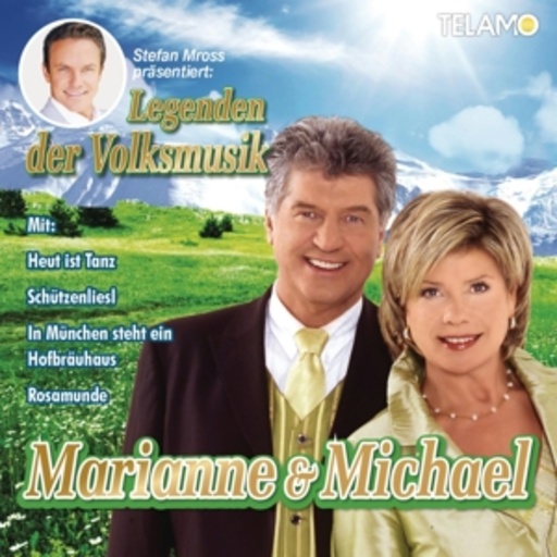 Marianne & Michael – Legenden der Volksmusik - Stefan Mross präsentiert