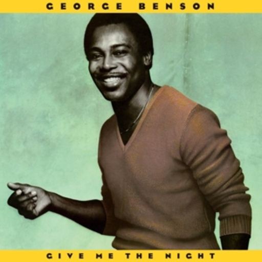 George Benson – Give Me The Night