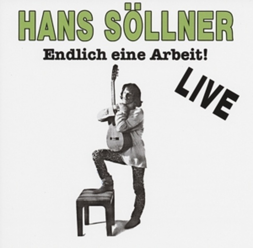 Hans Söllner – Endlich eine Arbeit