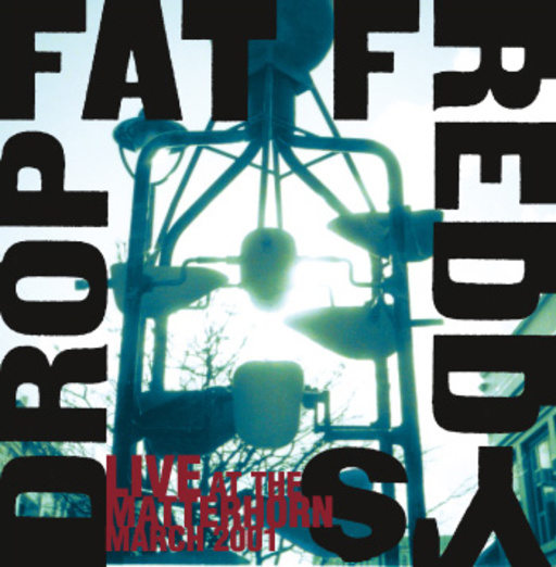 Fat Freddy's Drop – Live At The Matterhorn